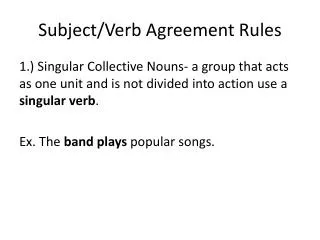 Subject/Verb Agreement Rules