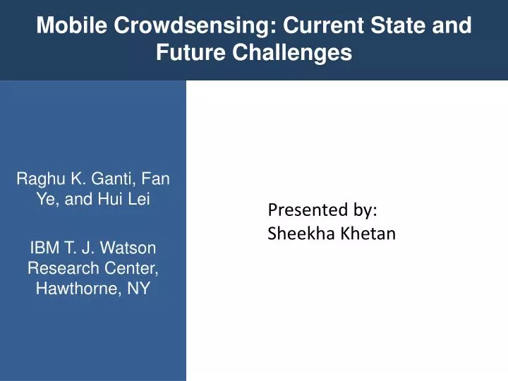 mobile crowdsensing current state and future challenges