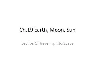 Ch.19 Earth, Moon, Sun