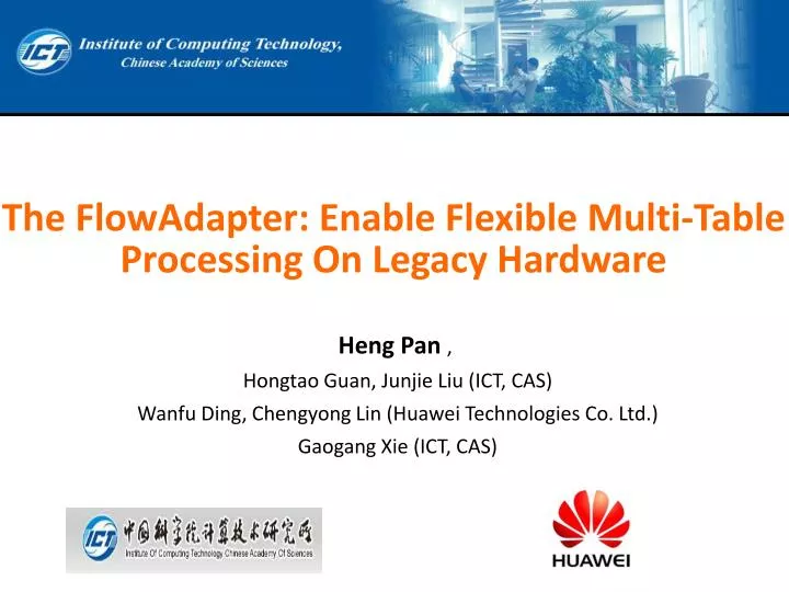 the flowadapter enable flexible multi table processing on legacy hardware