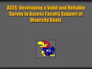 ACES: Developing a Valid and Reliable Survey to Assess Faculty Support of Diversity Goals
