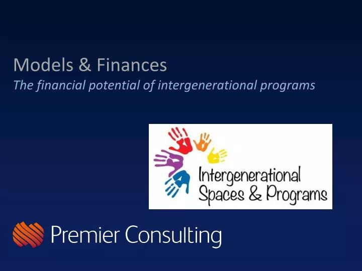 models finances the financial potential of intergenerational p rograms
