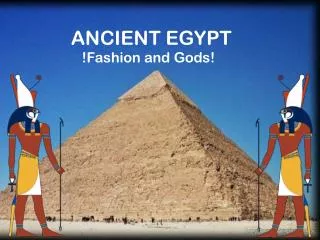 ANCIENT EGYPT