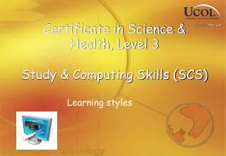 Certificate in Science &amp; Health, Level 3 Study &amp; Computing Skills (SCS)