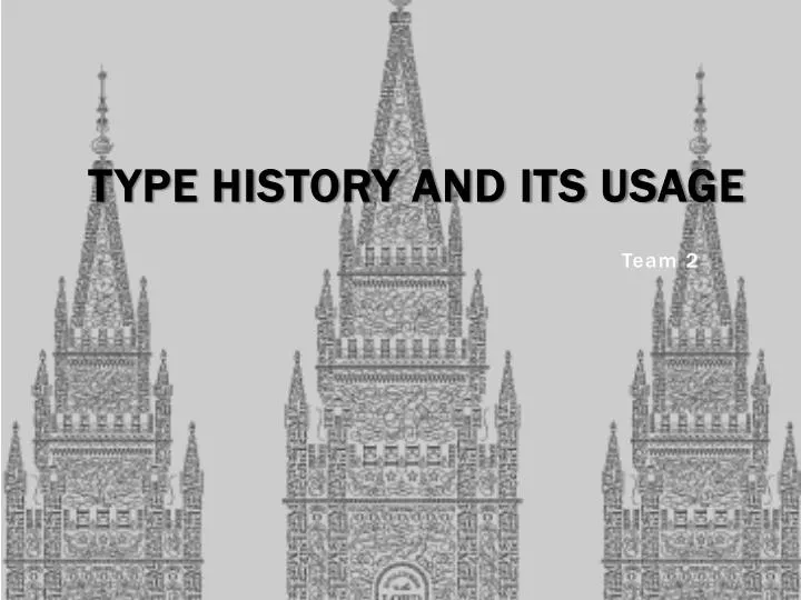 type history and its usage