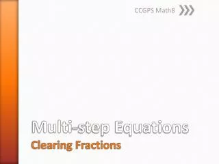 Multi-step Equations Clearing Fractions
