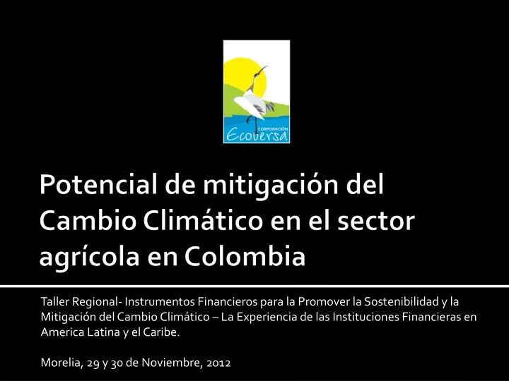 potencial de mitigaci n del cambio clim tico en el sector agr cola en colombia
