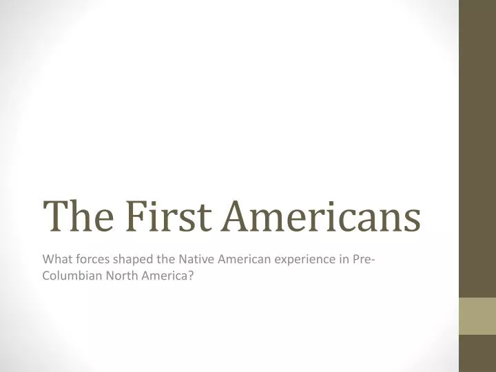 the first americans