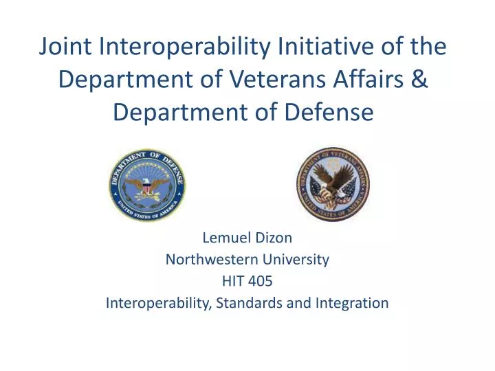 joint interoperability initiative of the department of veterans affairs department of defense