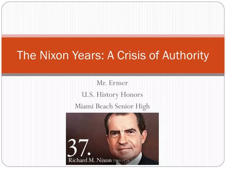 the nixon years a crisis of authority