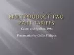 Multiproduct two part tariffs - slide 1