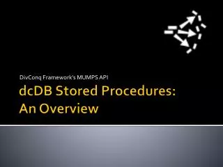 dcDB Stored Procedures: An Overview