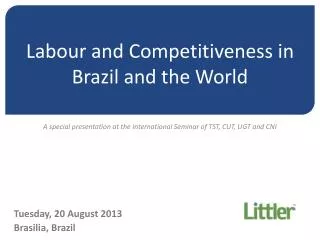 Labour and Competitiveness in Brazil and the World