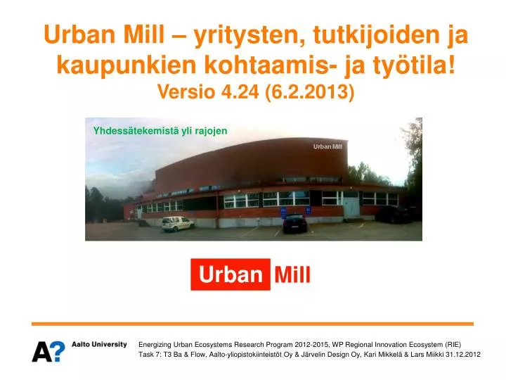 urban mill yritysten tutkijoiden ja kaupunkien kohtaamis ja ty tila versio 4 24 6 2 2013