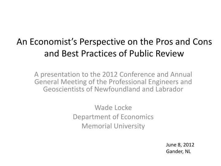 an economist s perspective on the pros and cons and best practices of public review