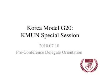 Korea Model G20: KMUN Special Session