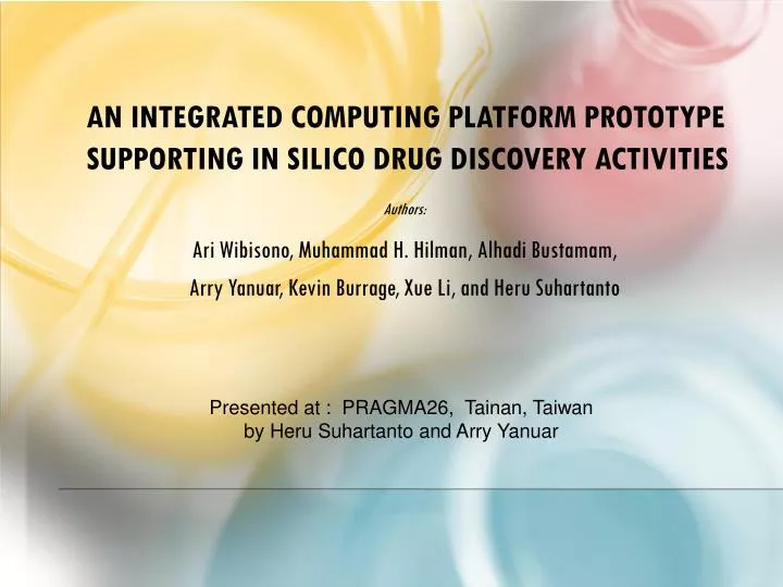 an integrated computing platform prototype supporting in silico drug discovery activities