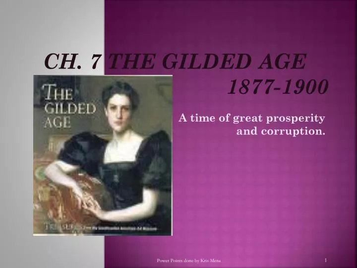 ch 7 the gilded age 1877 1900