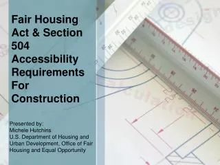Fair Housing Act &amp; Section 504 Accessibility Requirements For Construction