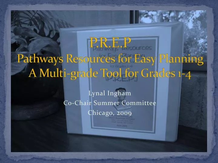 p r e p pathways resources for easy planning a multi grade tool for grades 1 4