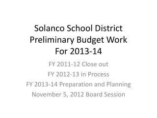 Solanco School District Preliminary Budget Work For 2013-14