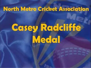North Metro Cricket Association