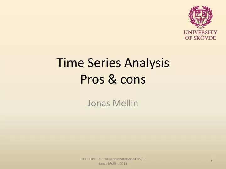 time series analysis pros cons