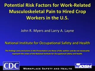 Potential Risk Factors for Work-Related Musculoskeletal Pain to Hired Crop Workers in the U.S.