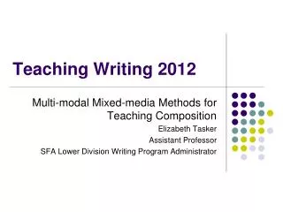 Teaching Writing 2012