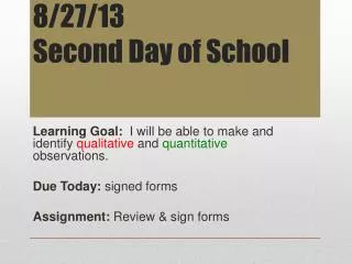 8 27 13 second day of school