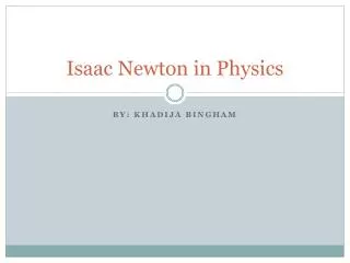 isaac newton in physics