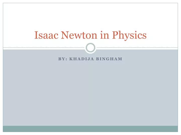 isaac newton in physics