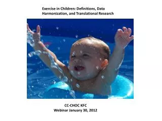 Exercise in Children: Definitions, Data Harmonization, and Translational Research