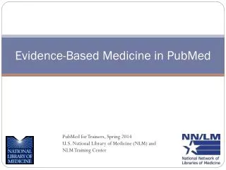 Evidence-Based Medicine in PubMed