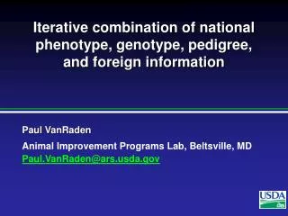 Iterative combination of national phenotype, genotype, pedigree, and foreign information
