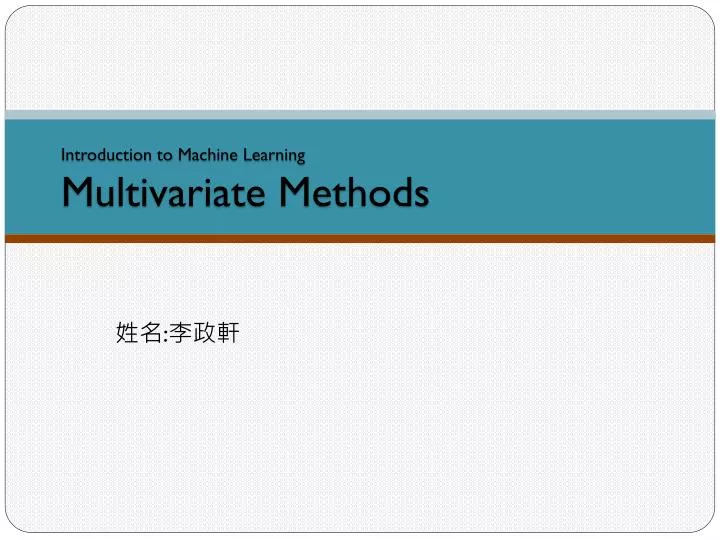 introduction to machine learning multivariate methods