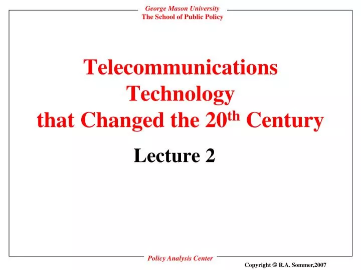 telecommunications technology that changed the 20 th century