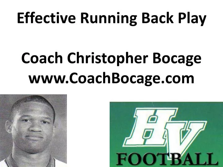 effective running back play coach christopher bocage www coachbocage com