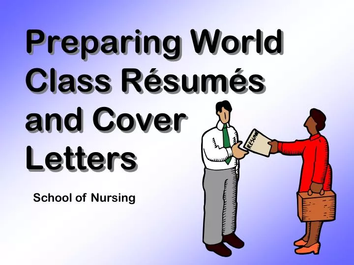 preparing world class r sum s and cover letters