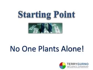 No One Plants Alone!