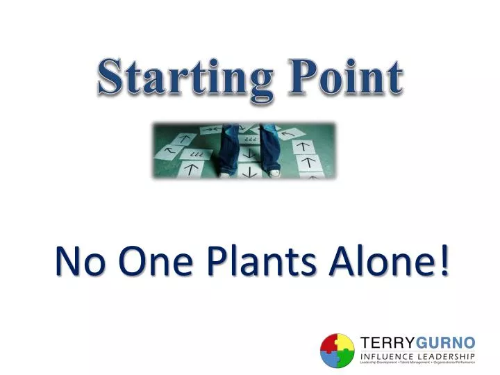 no one plants alone