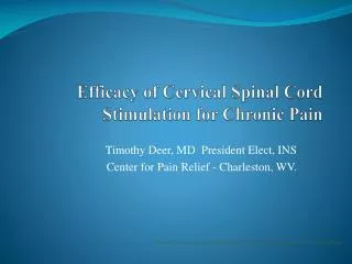 Efficacy of Cervical Spinal Cord Stimulation for Chronic Pain