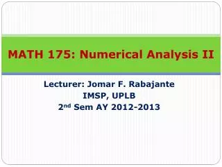 MATH 175: Numerical Analysis II