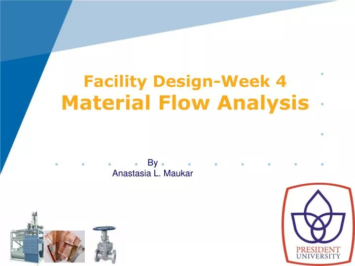 facility design week 4 material flow analysis