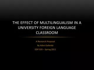 The Effect of multilingualism in a university foreign language classroom