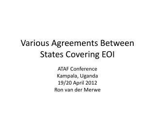 Various Agreements Between States Covering EOI