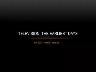 Television: the earliest days