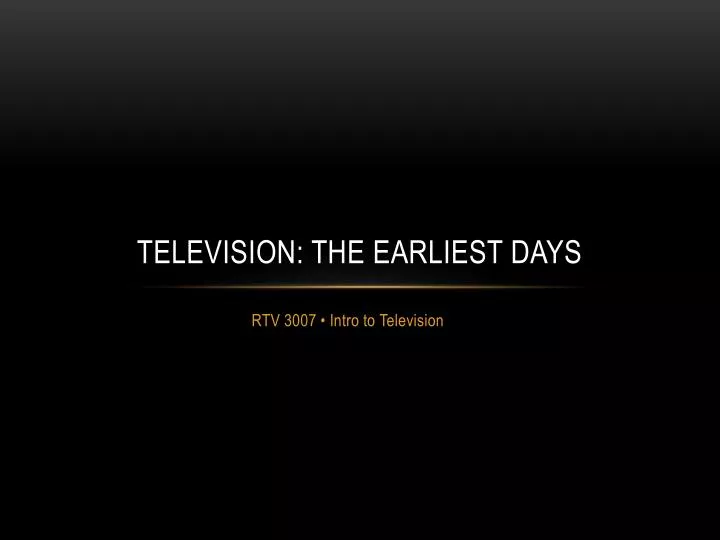 television the earliest days