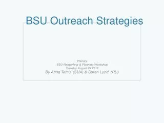 BSU Outreach Strategies