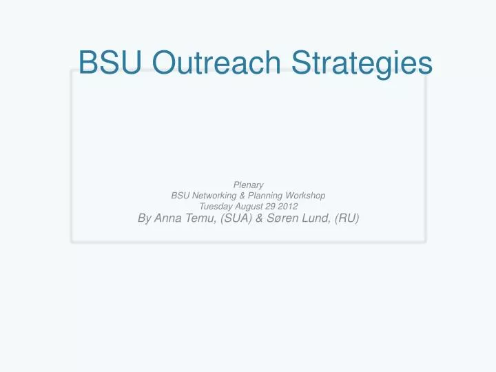 bsu outreach strategies